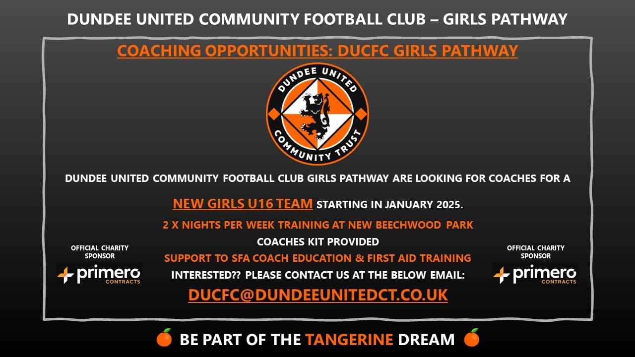 Dundee United Community Football Club: U16 Girls Coach Recruitment 2025 Image